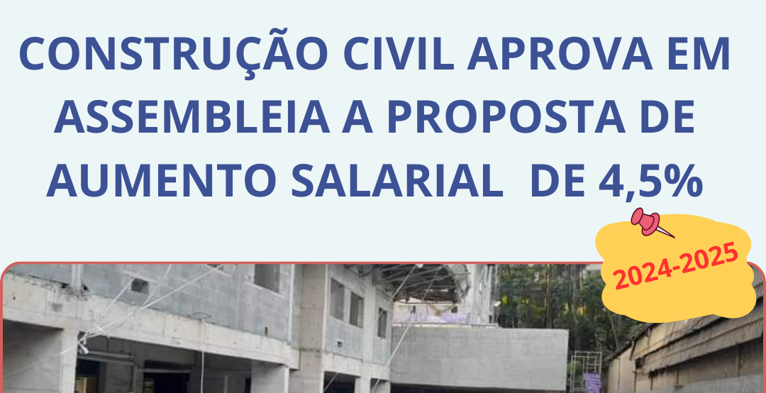 Leia mais sobre o artigo REAJUSTE DA CONSTRUÇÃO CIVIL 2024/25